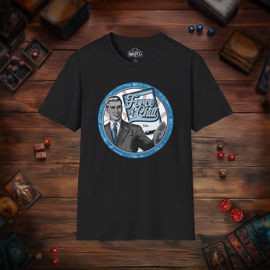 Force of Chill T-Shirt