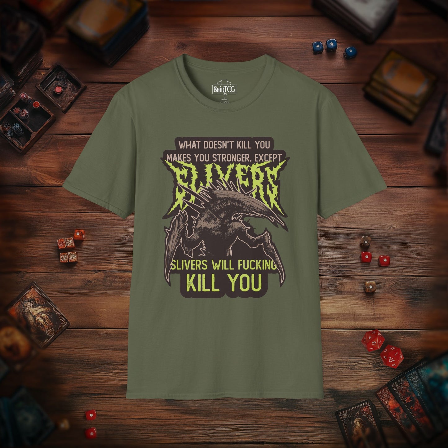 Slivers Will Kill You T-Shirt