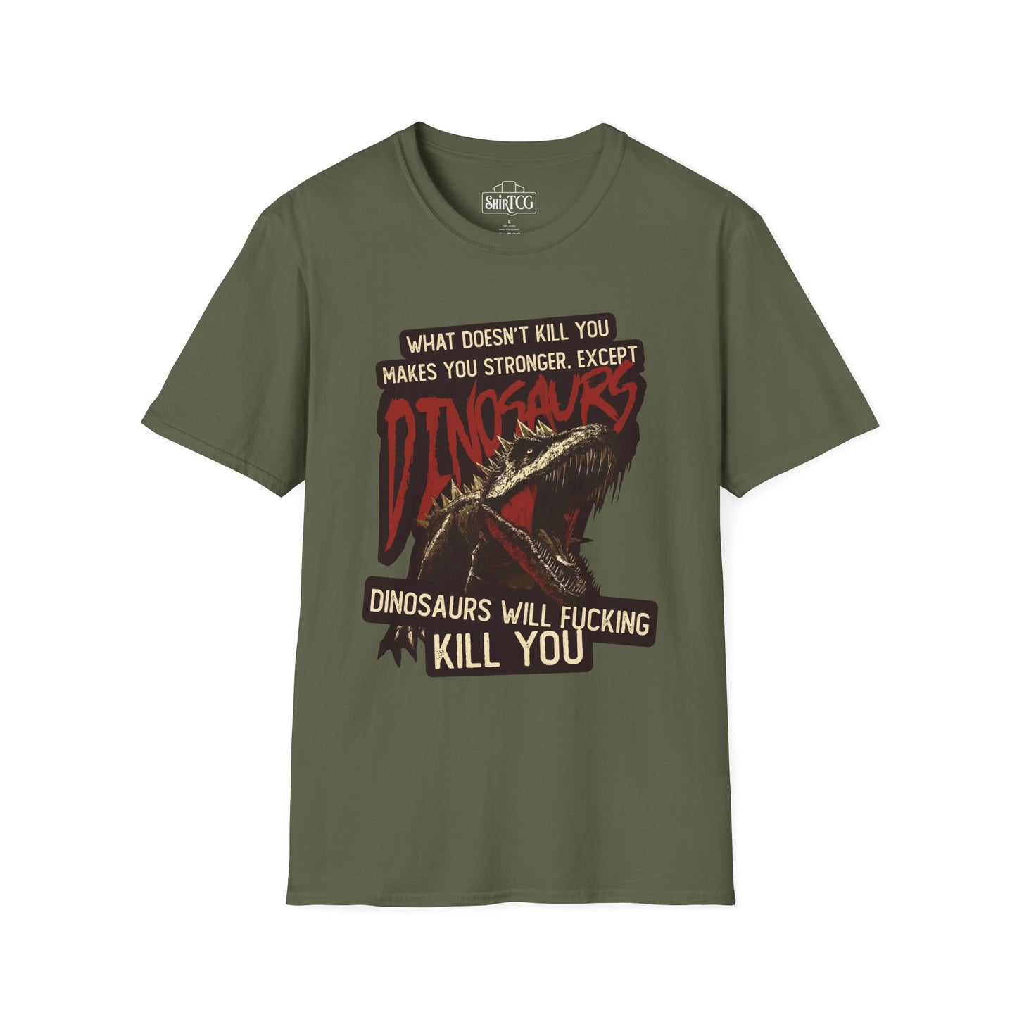 Dinosaurs Will Kill You T-Shirt