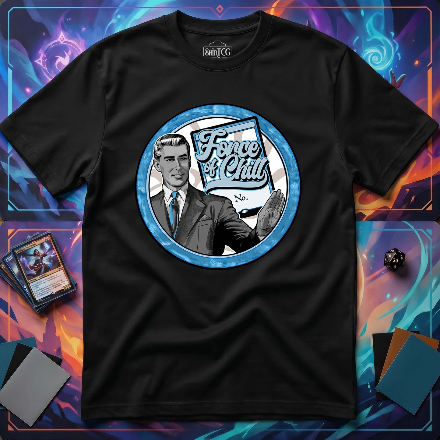 Force of Chill T-Shirt