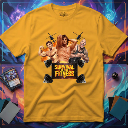 Survival Of The Fitness T-shirt