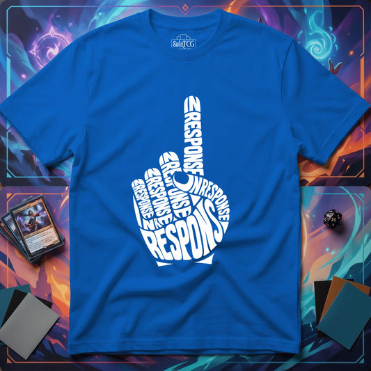 In Response T-Shirt