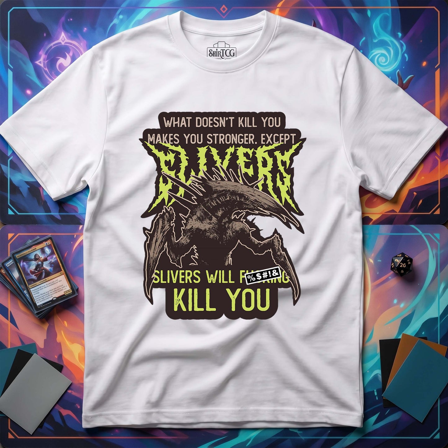 Slivers Will Kill You T-Shirt
