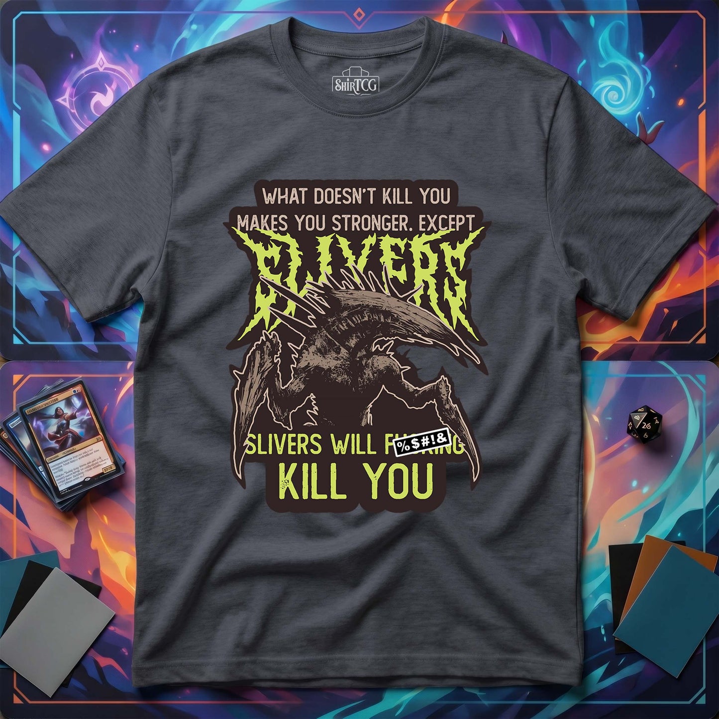 Slivers Will Kill You T-Shirt