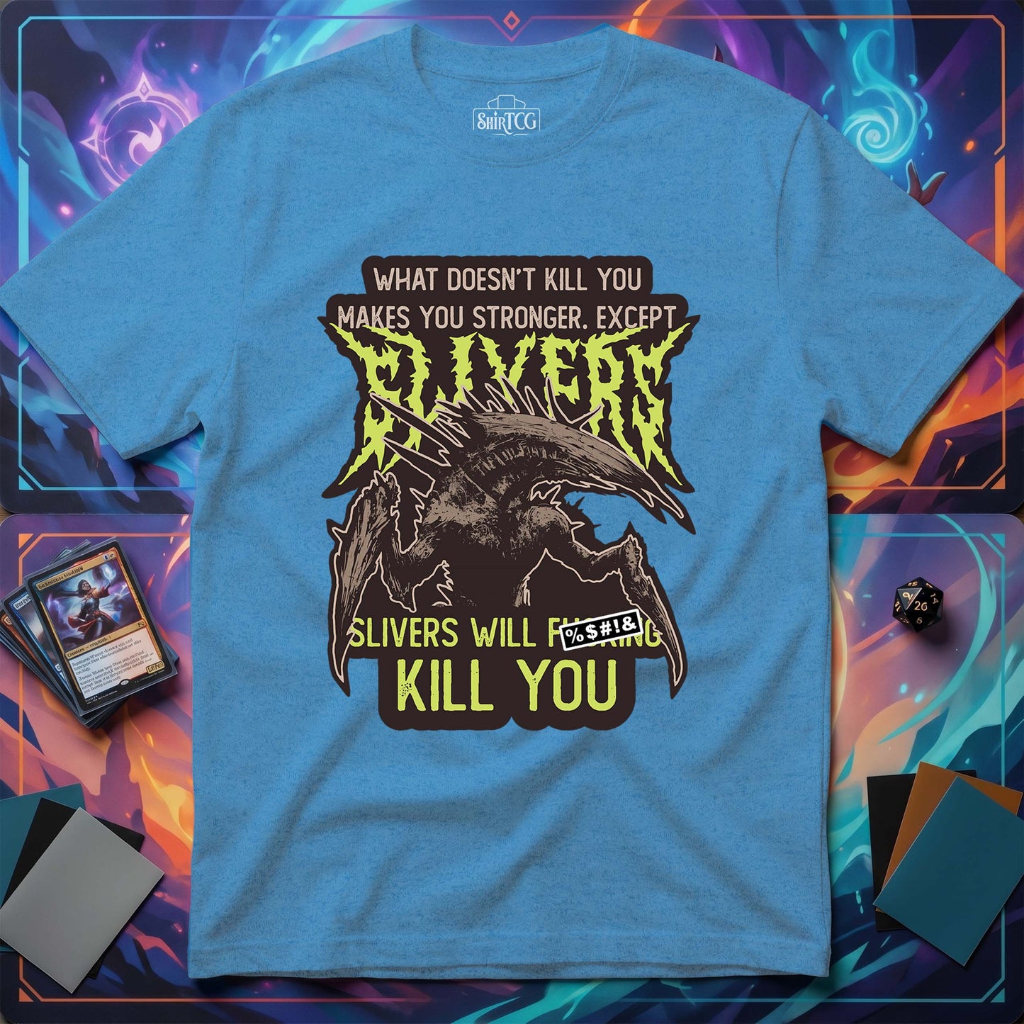 Slivers Will Kill You T-Shirt