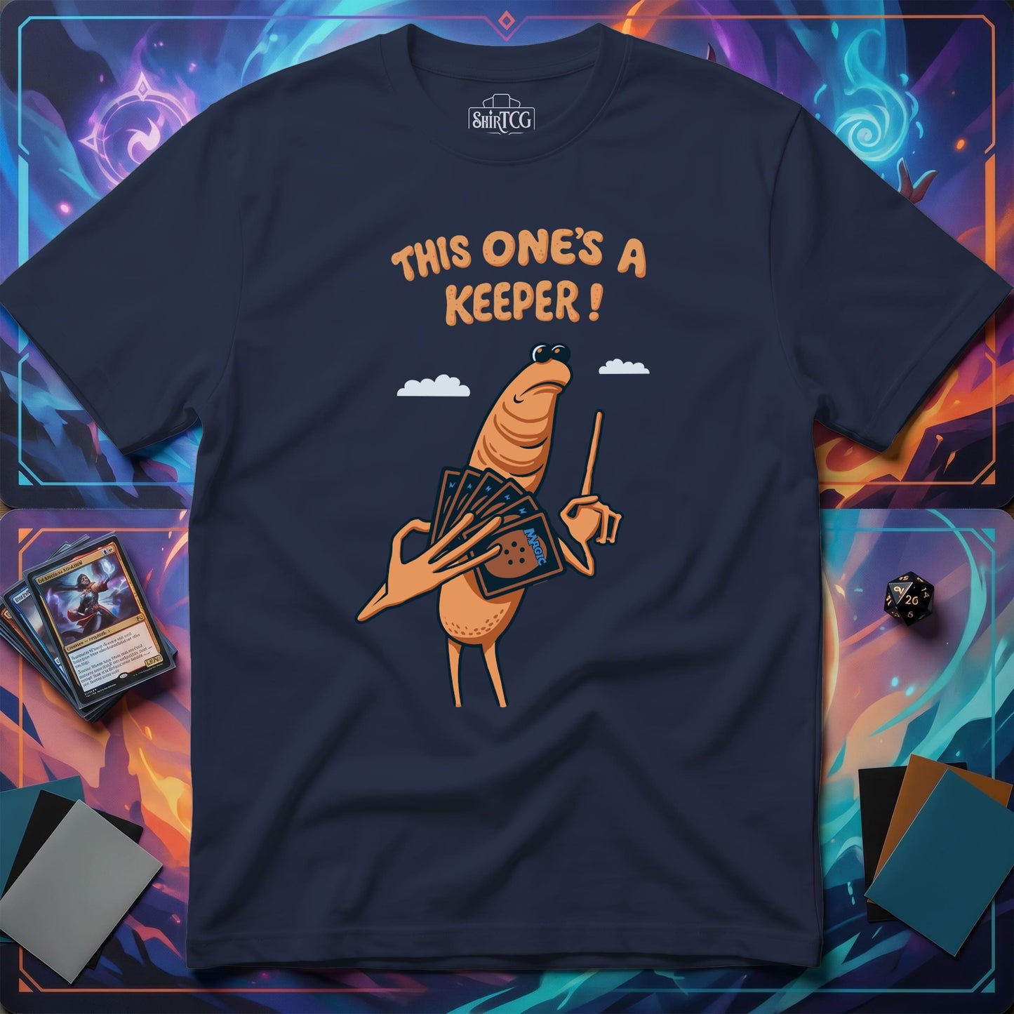 This One's A Keeper! T-shirt