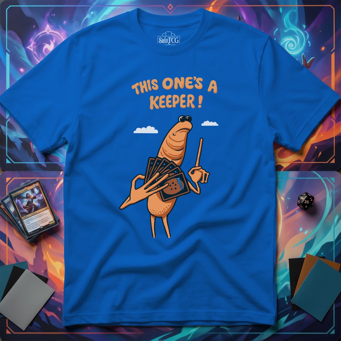 This One's A Keeper! T-shirt