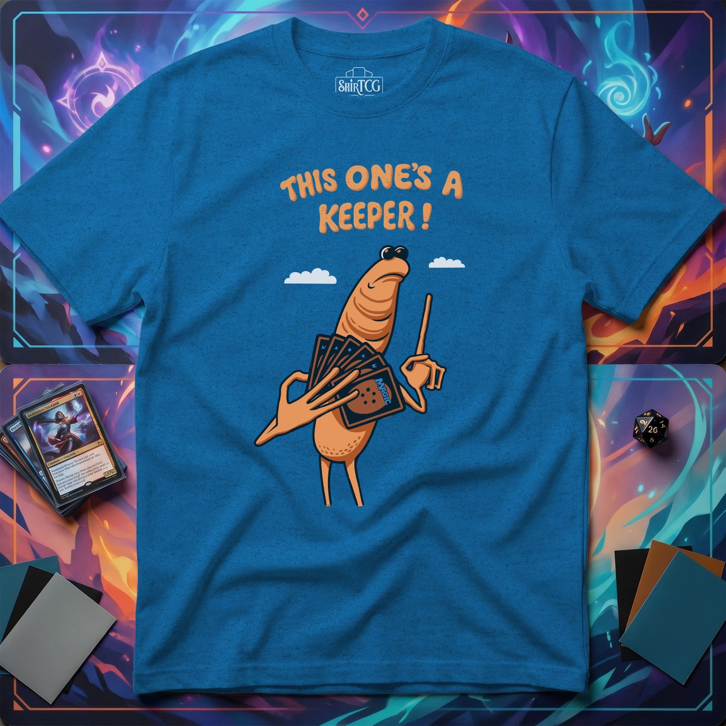 This One's A Keeper! T-shirt