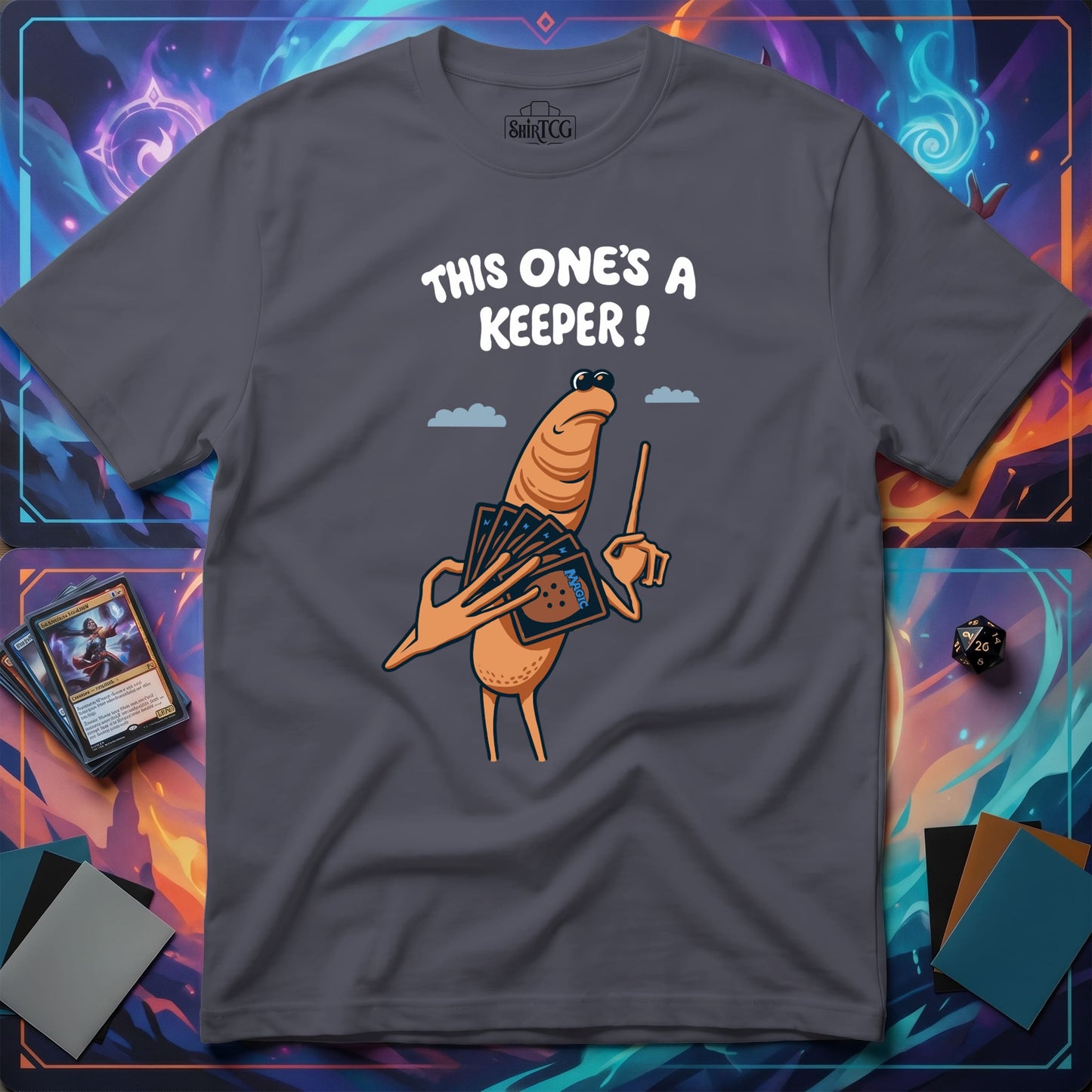 This One's A Keeper! T-shirt
