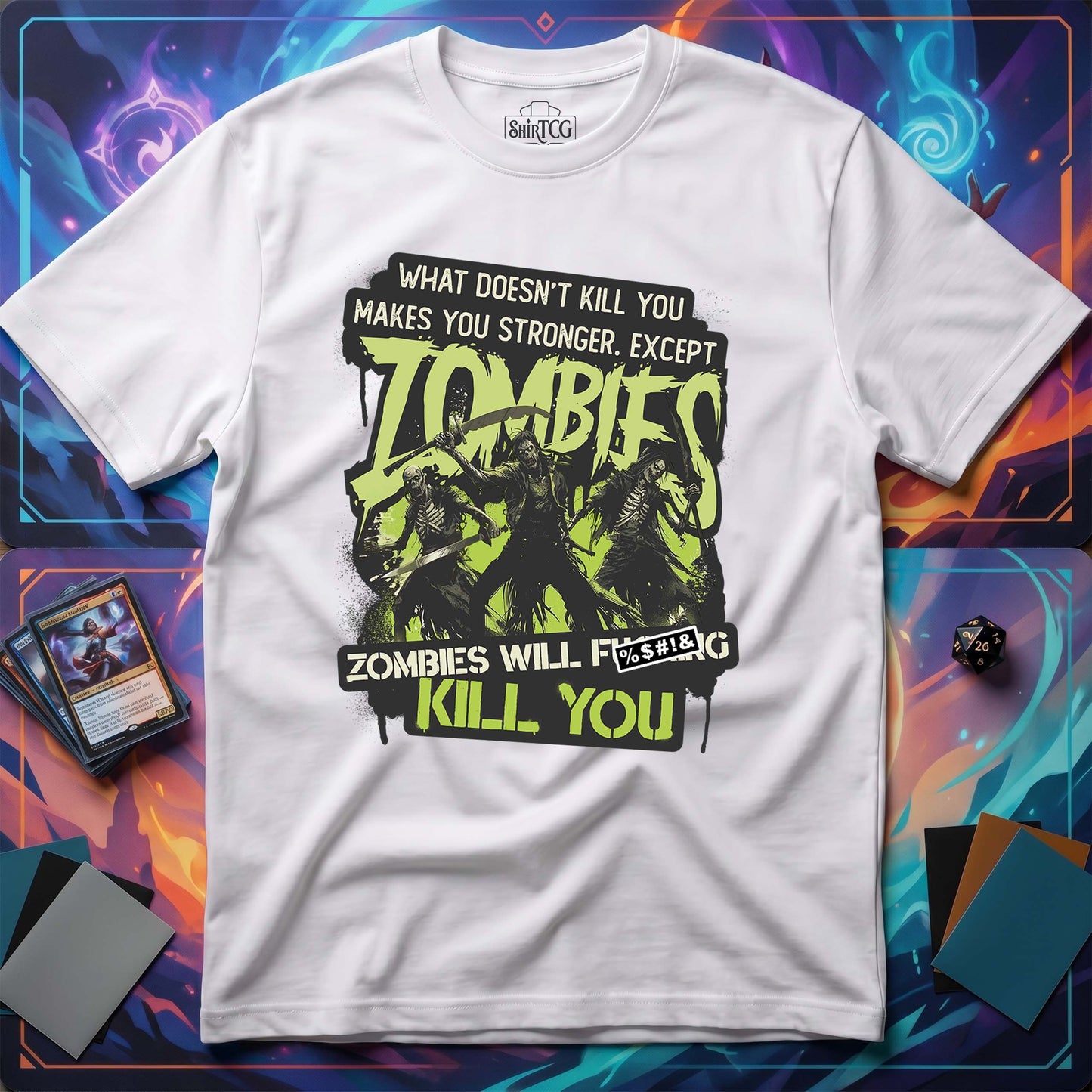 Zombies Will Kill You T-Shirt