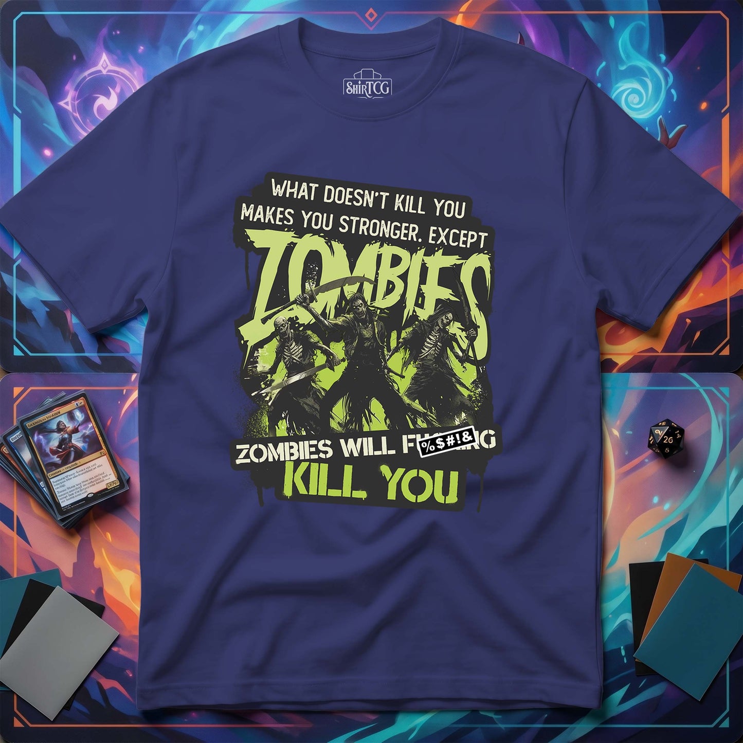 Zombies Will Kill You T-Shirt