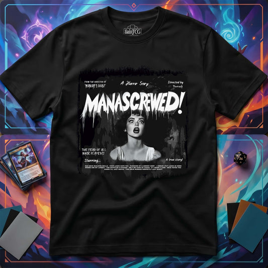 Mana Screwed T-Shirt